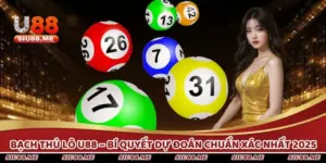 Bạch Thủ Lô U88 – Bí Quyết Dự Đoán Chuẩn Xác Nhất 2025